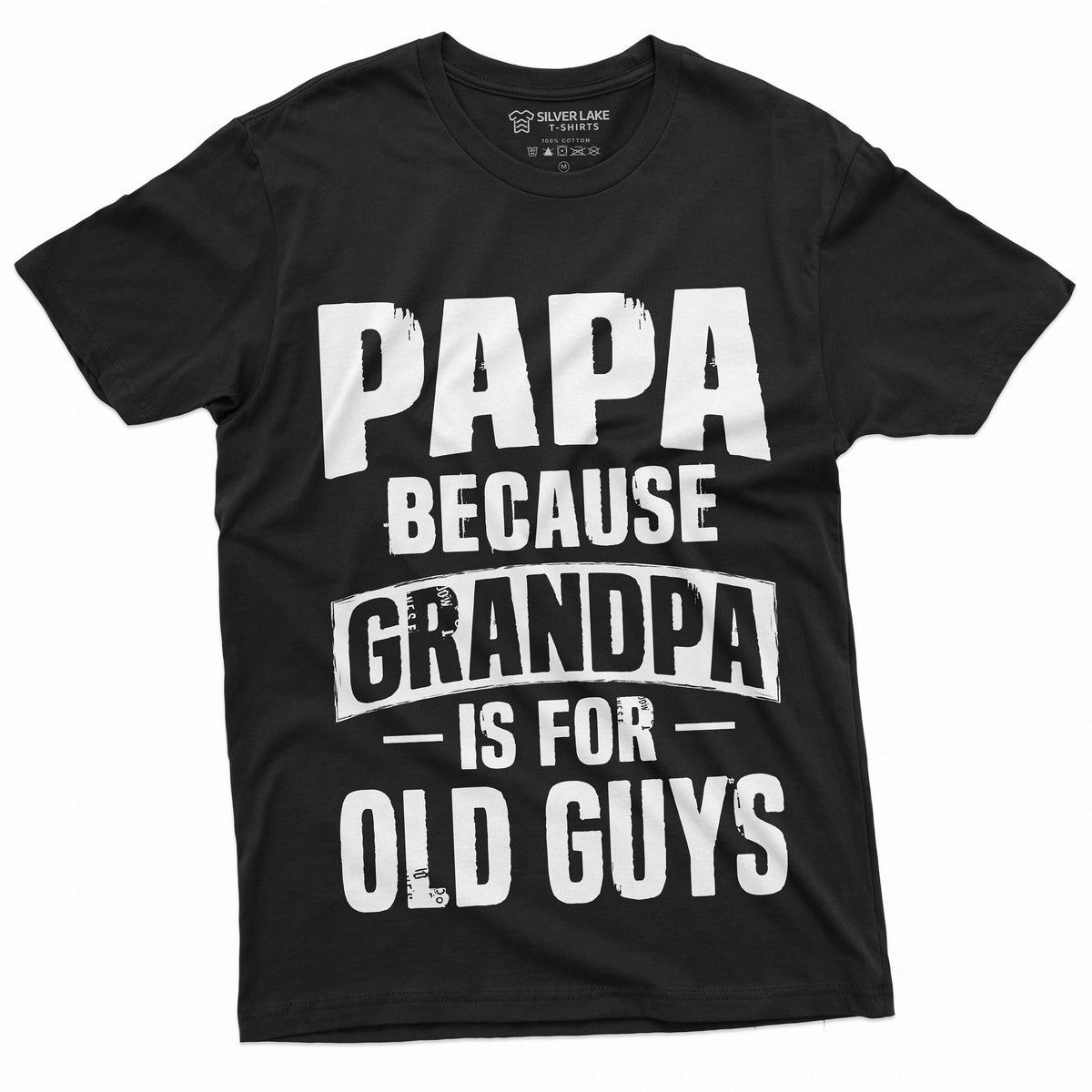 Papa T-shirt Grandpa is for Old Guys Birthday Fathers day product image 1