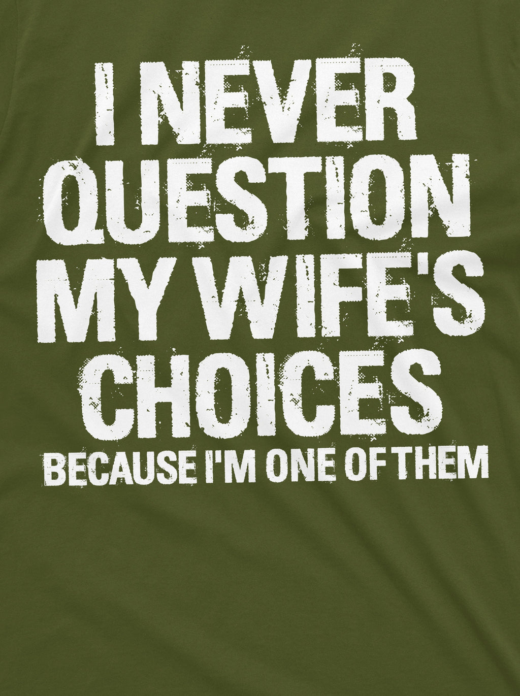 Men's Funny Wife's Choices T-shirt Birthday Gift Humor product image 9