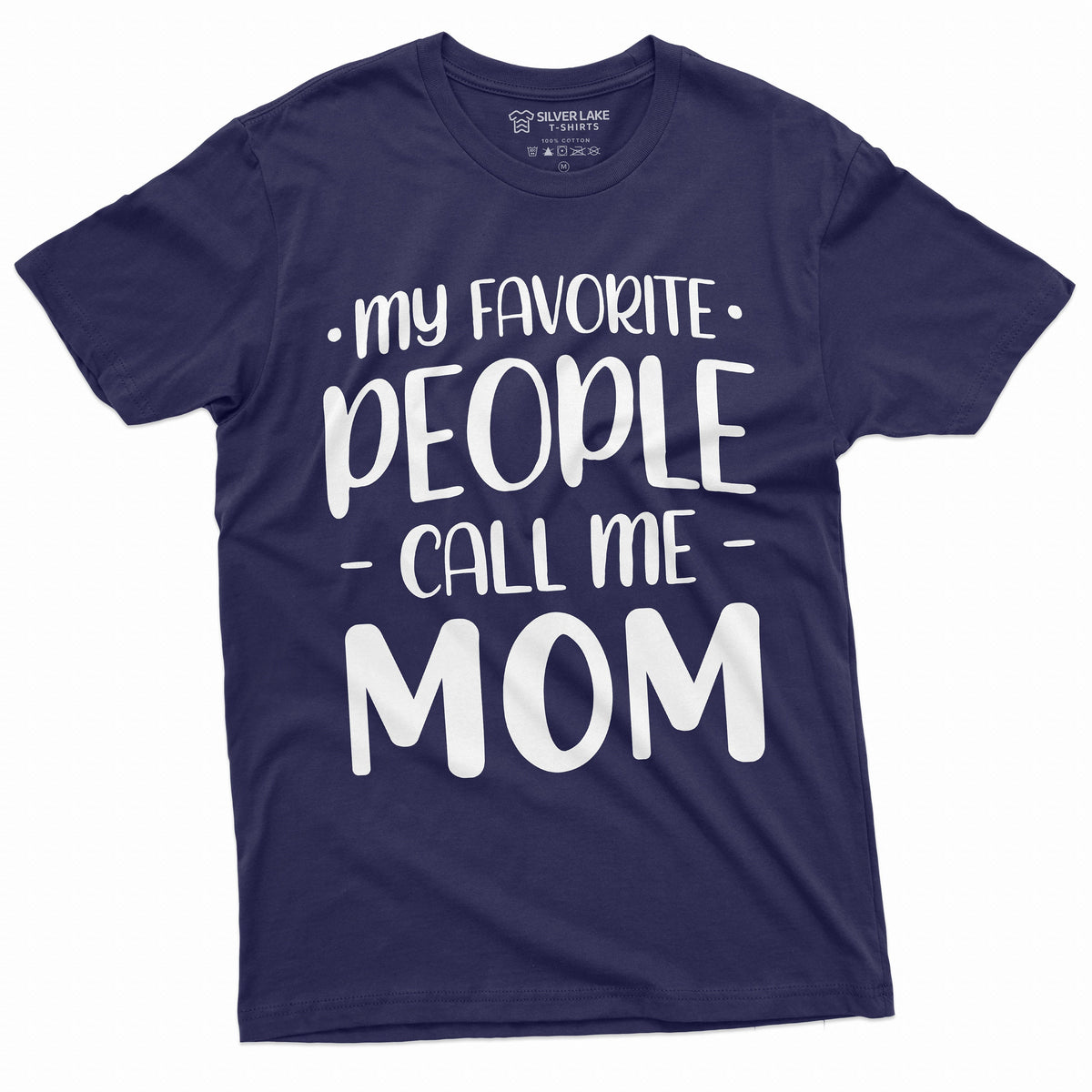 My Favorite People call me Mom T-shirt Mother's Day Gifts product image 4