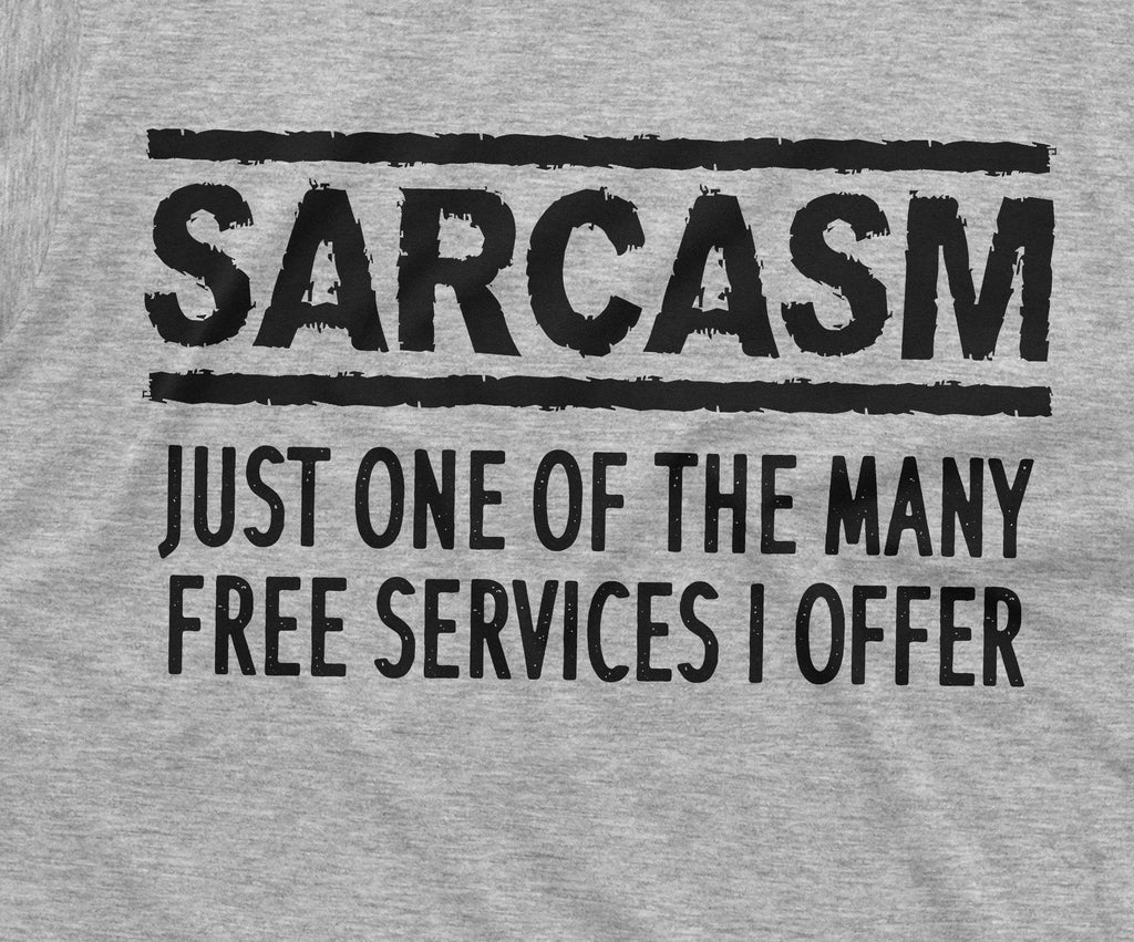 Sarcasm Services Funny Sarcastic Shirt Mens Womens Humor product image 2