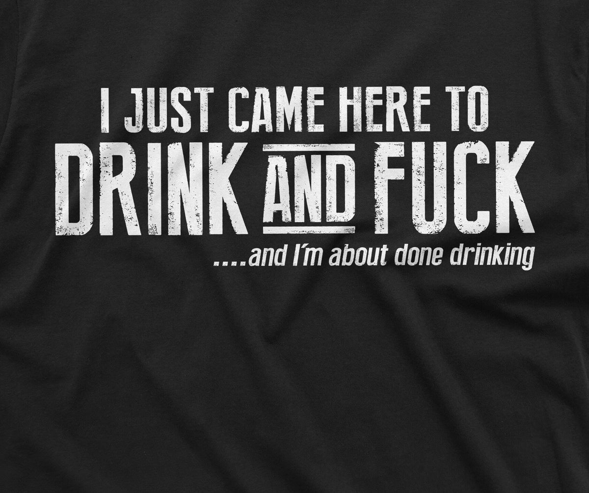 Men's funny offensive Humor T-shirt Drink and F*ck adult product image 2