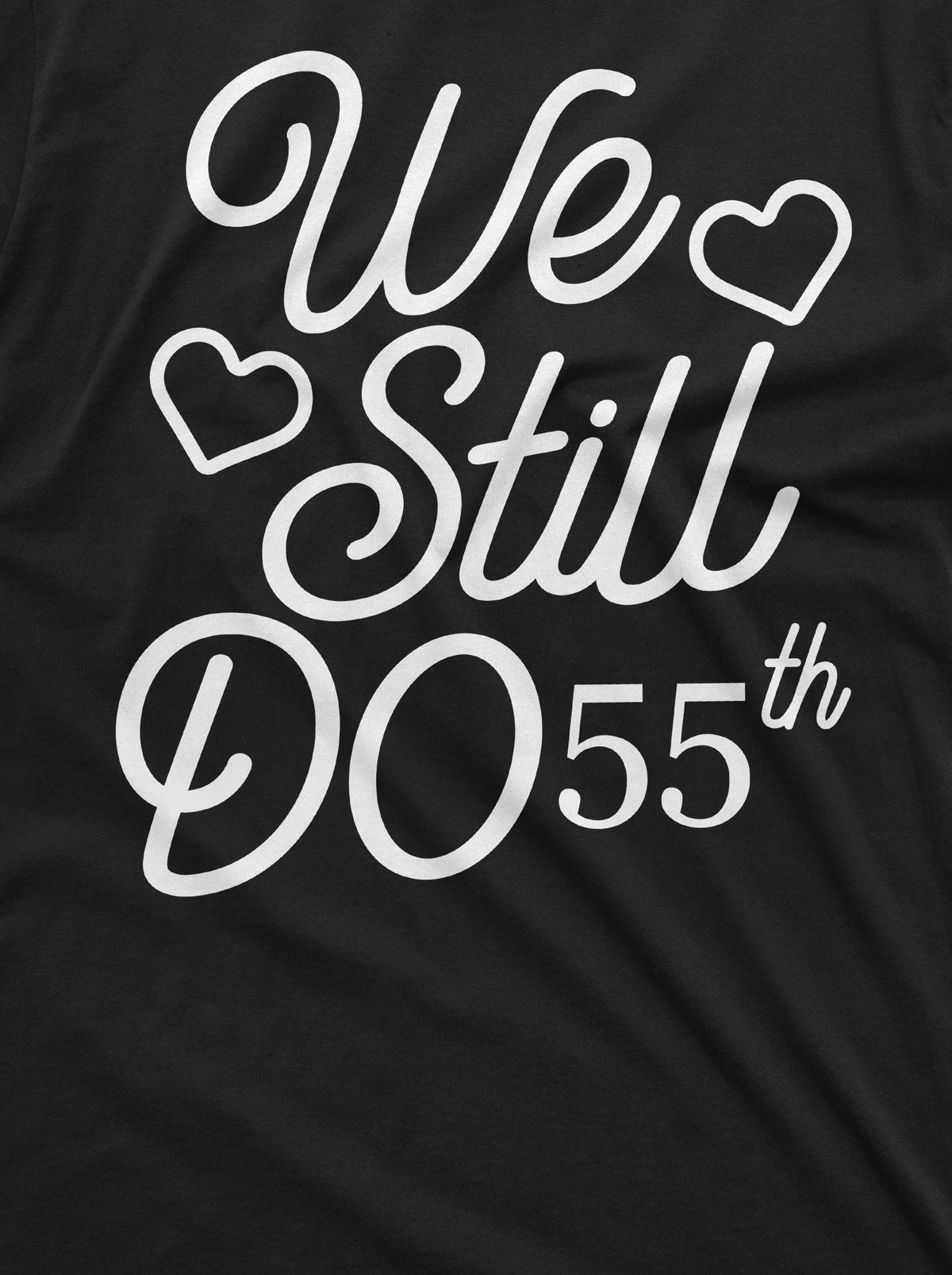 We Still Do Customizable T-shirts Anniversary personalized product image 2