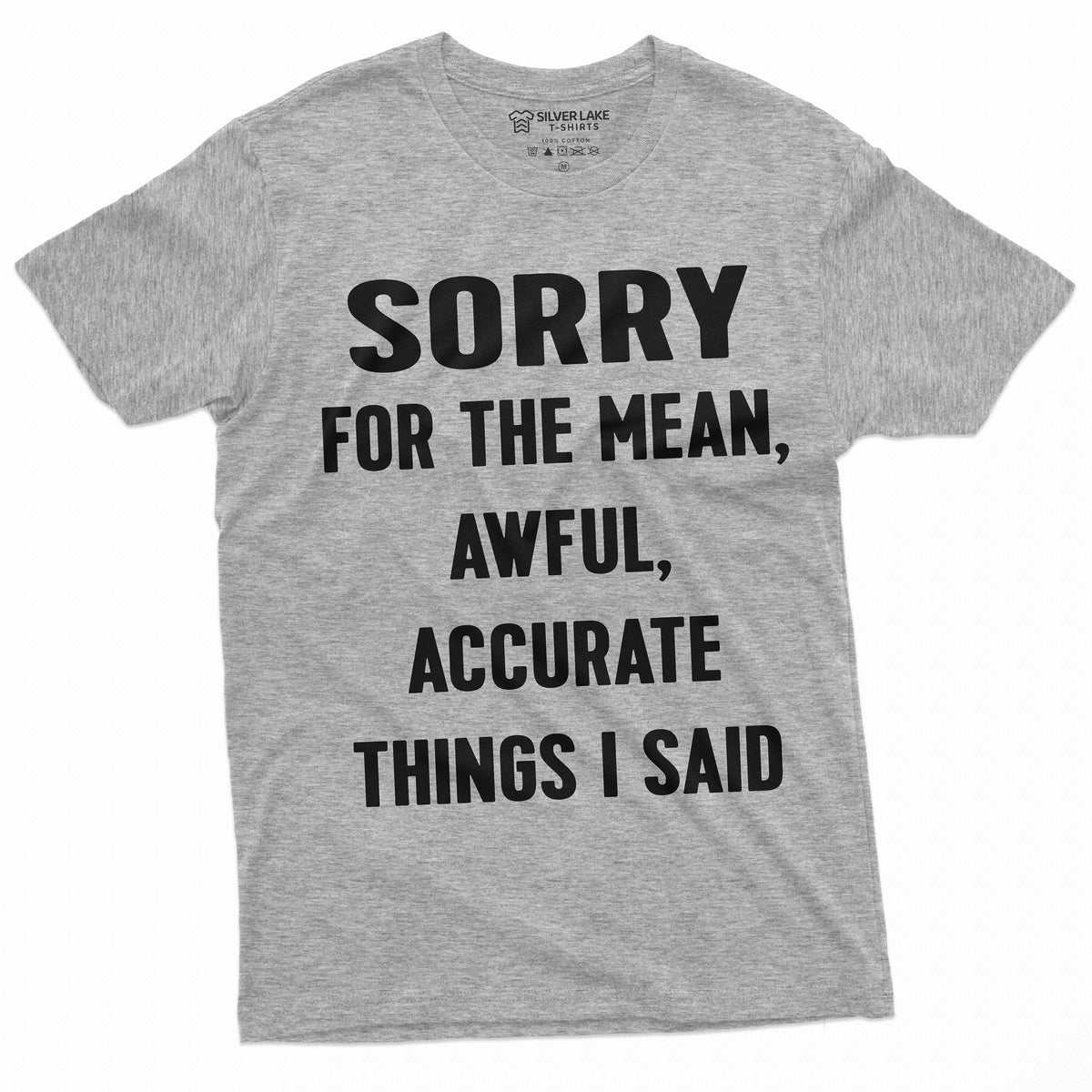 Sorry for the Mean Awful Accurate Things I said Funny product image 1