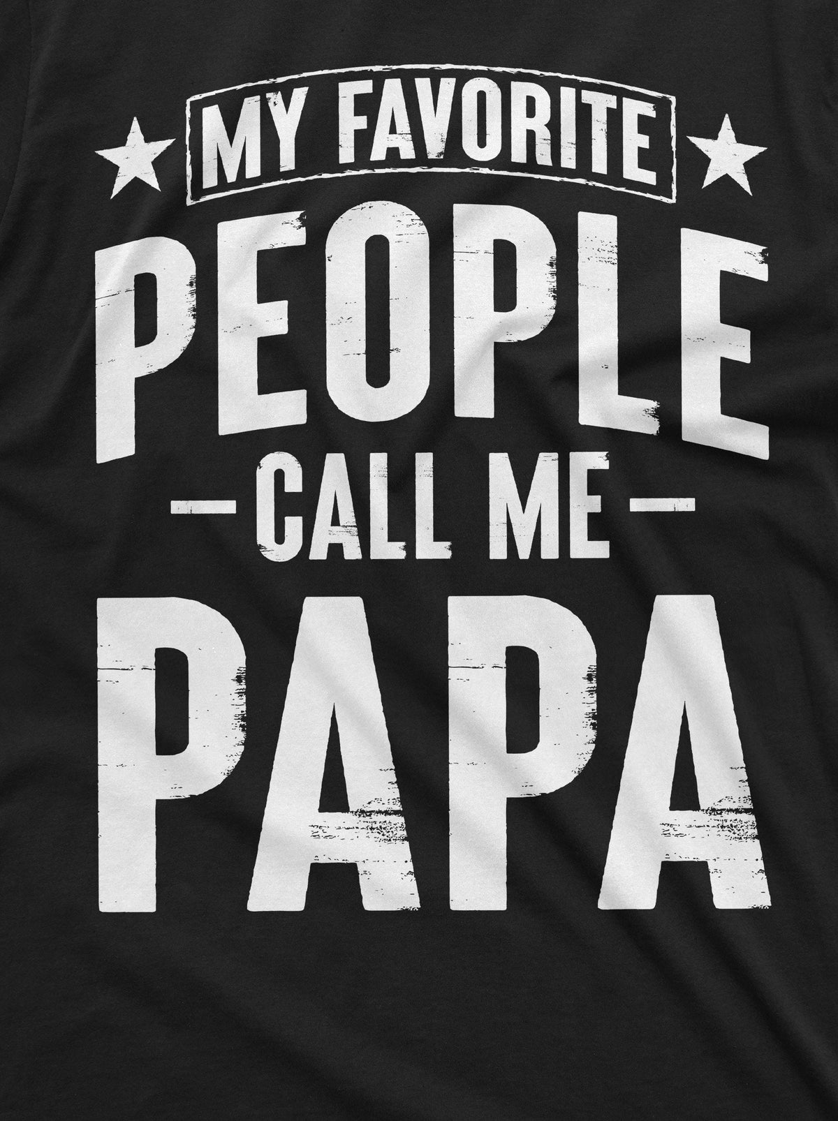 My Favorite People Call me Papa T-shirt fathers day Dad product image 2