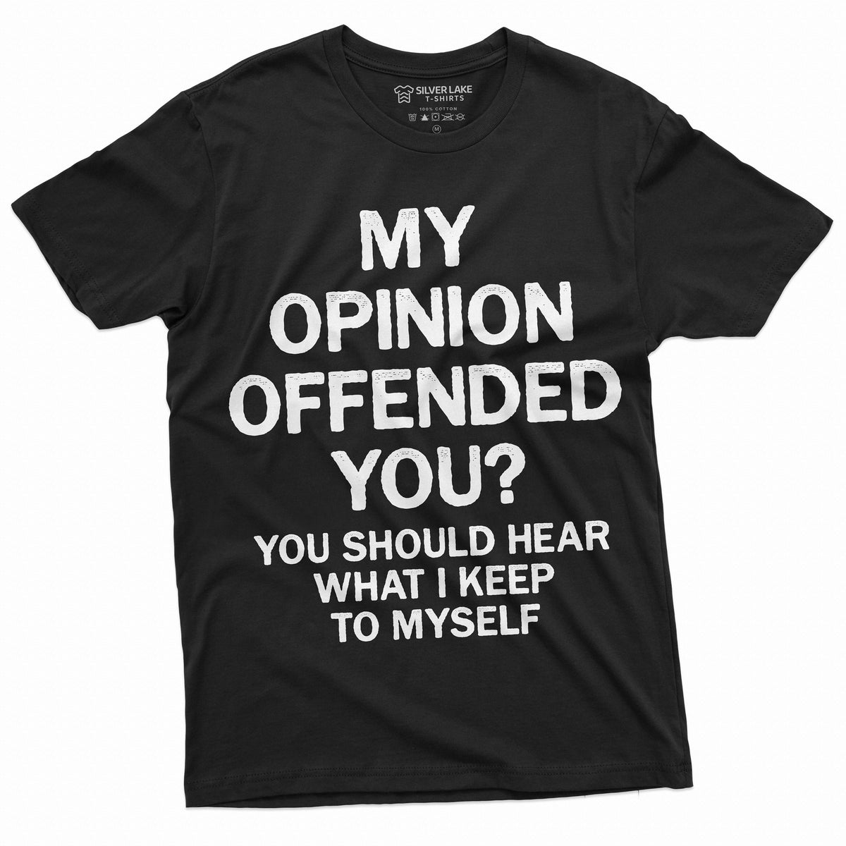 Men's Funny Opinion T-shirt My offended you sarcastic humor product image 1