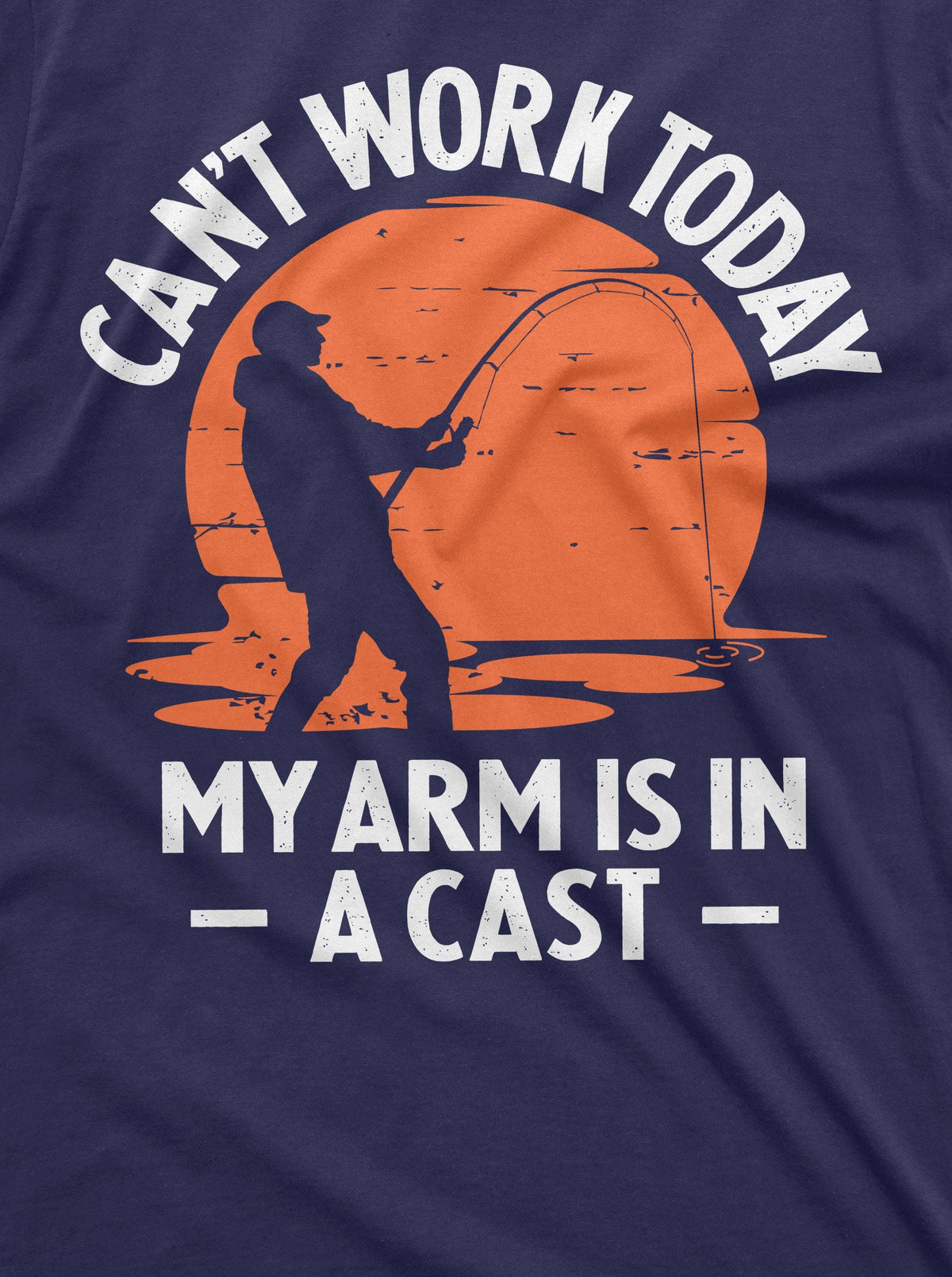 Men's Funny Fishing T-shirt Can't Work today my arm is in a product image 2