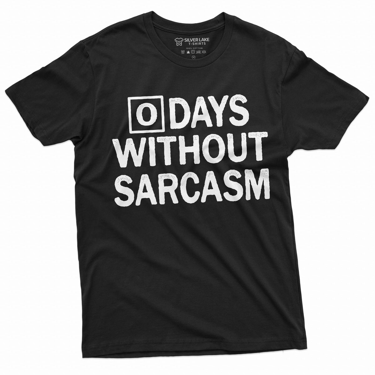 Zero days without sarcasm Funny Tee Shirt Sarcastic product image 4
