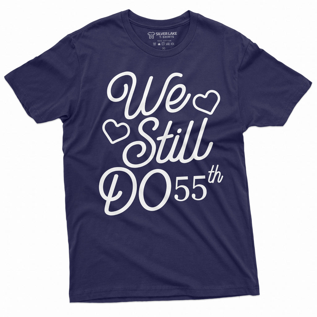 We Still Do Customizable T-shirts Anniversary personalized product image 4
