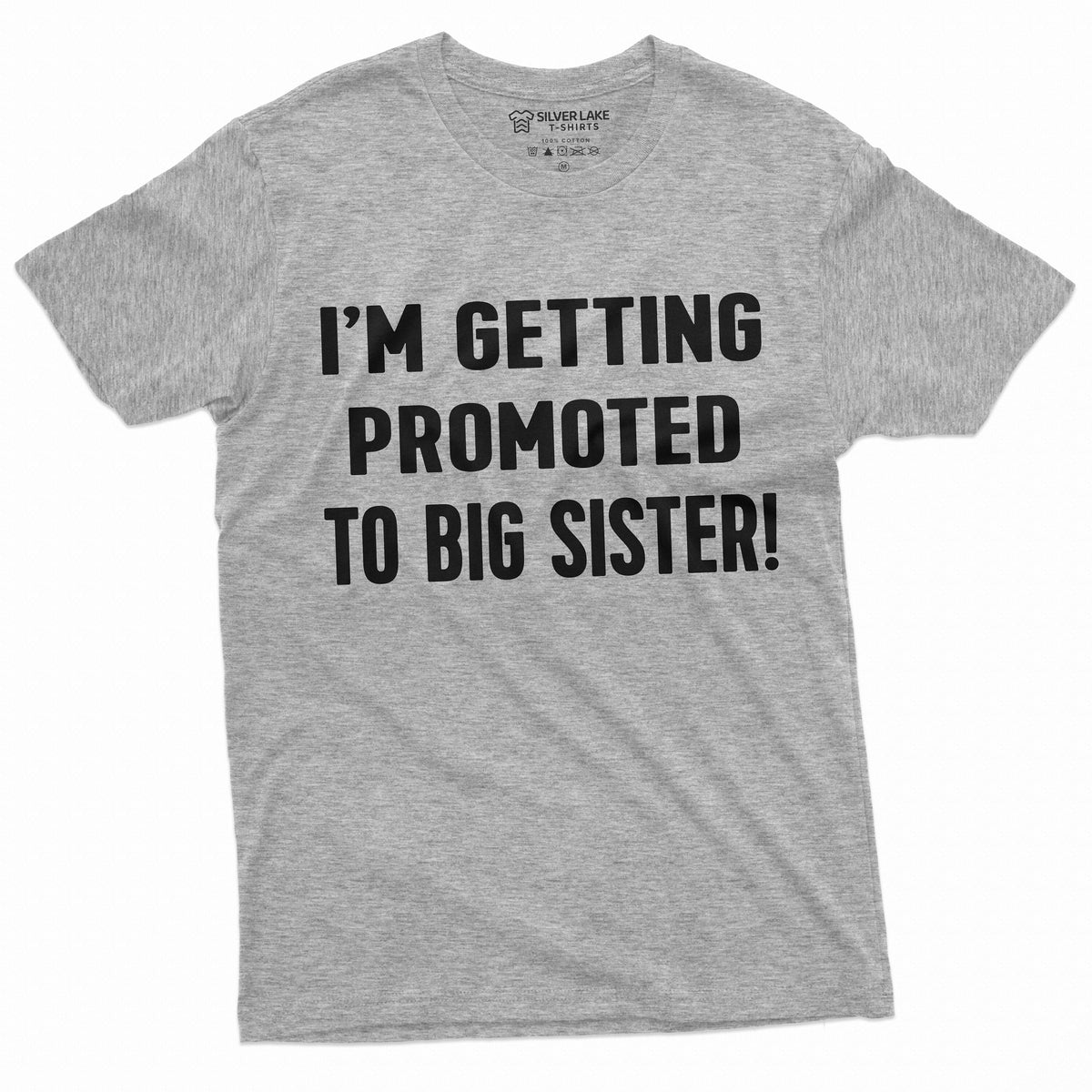 Getting Promoted to Big Sister T-shirt | New baby product image 1