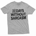 Zero days without sarcasm Funny Tee Shirt Sarcastic product image 1