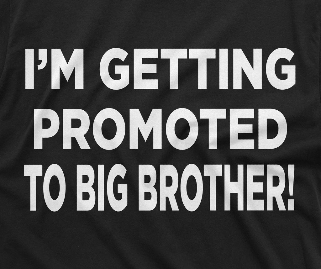 Men's Getting Promoted to Big Brother T-shirt | new baby product image 2