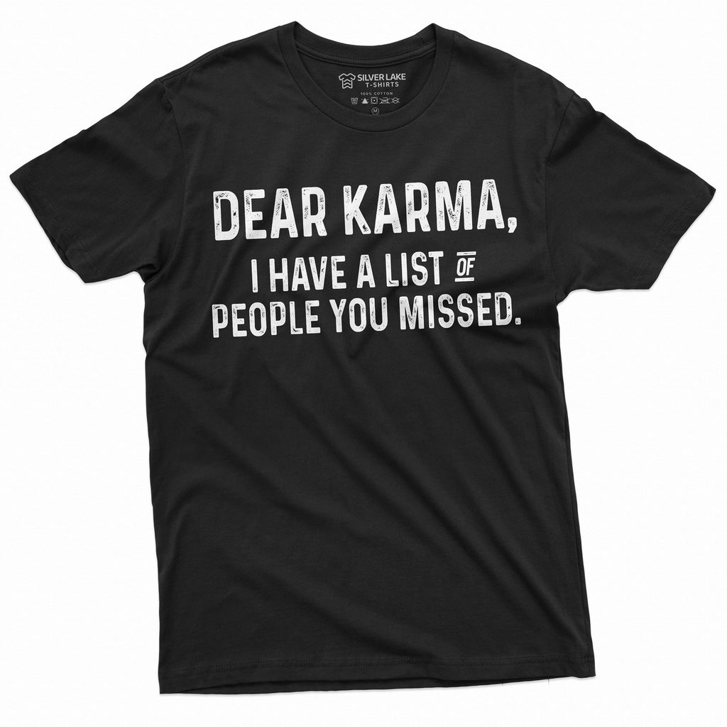 Funny Karma T-shirt Lost of People you missed Mens Womens product image 1