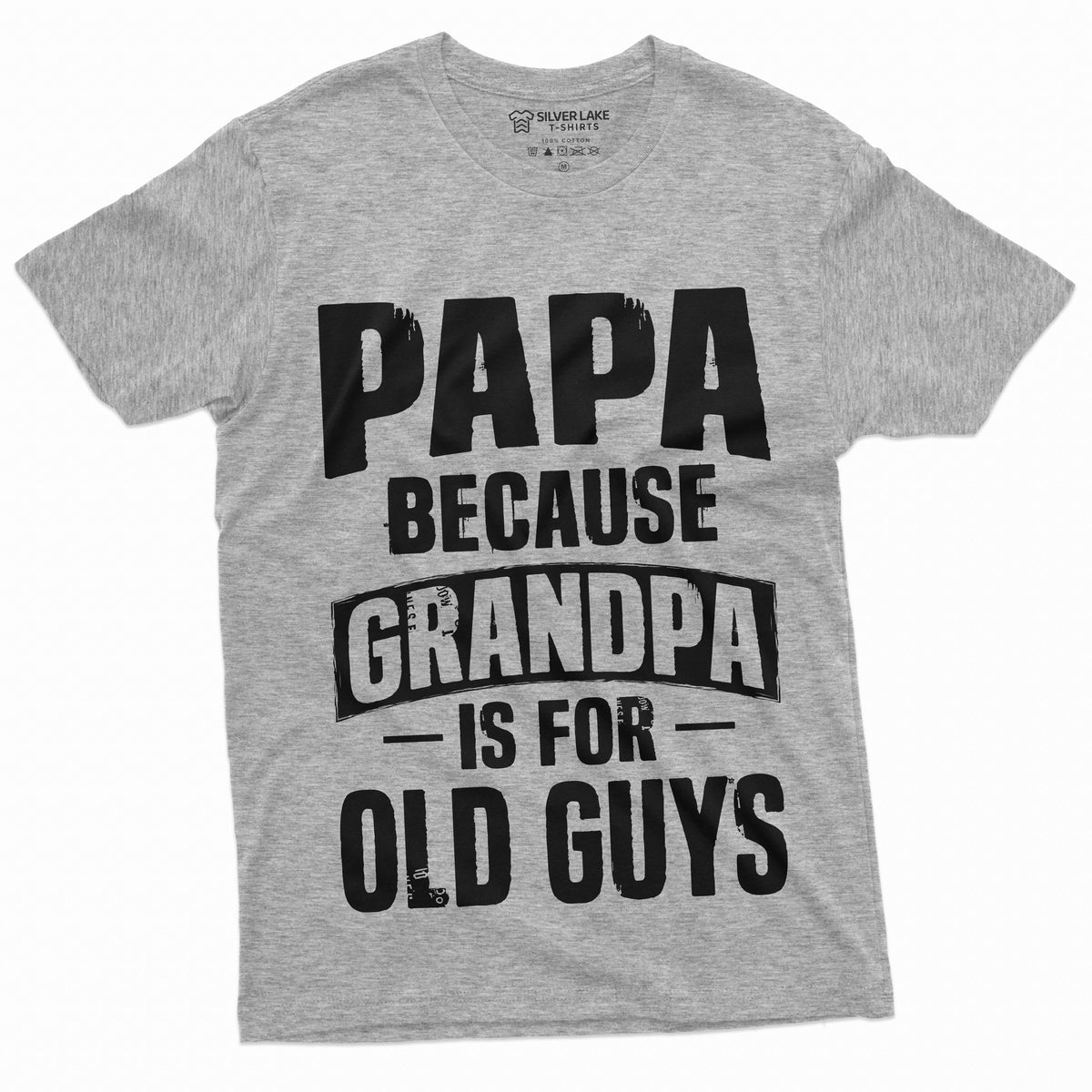 Papa T-shirt Grandpa is for Old Guys Birthday Fathers day product image 10