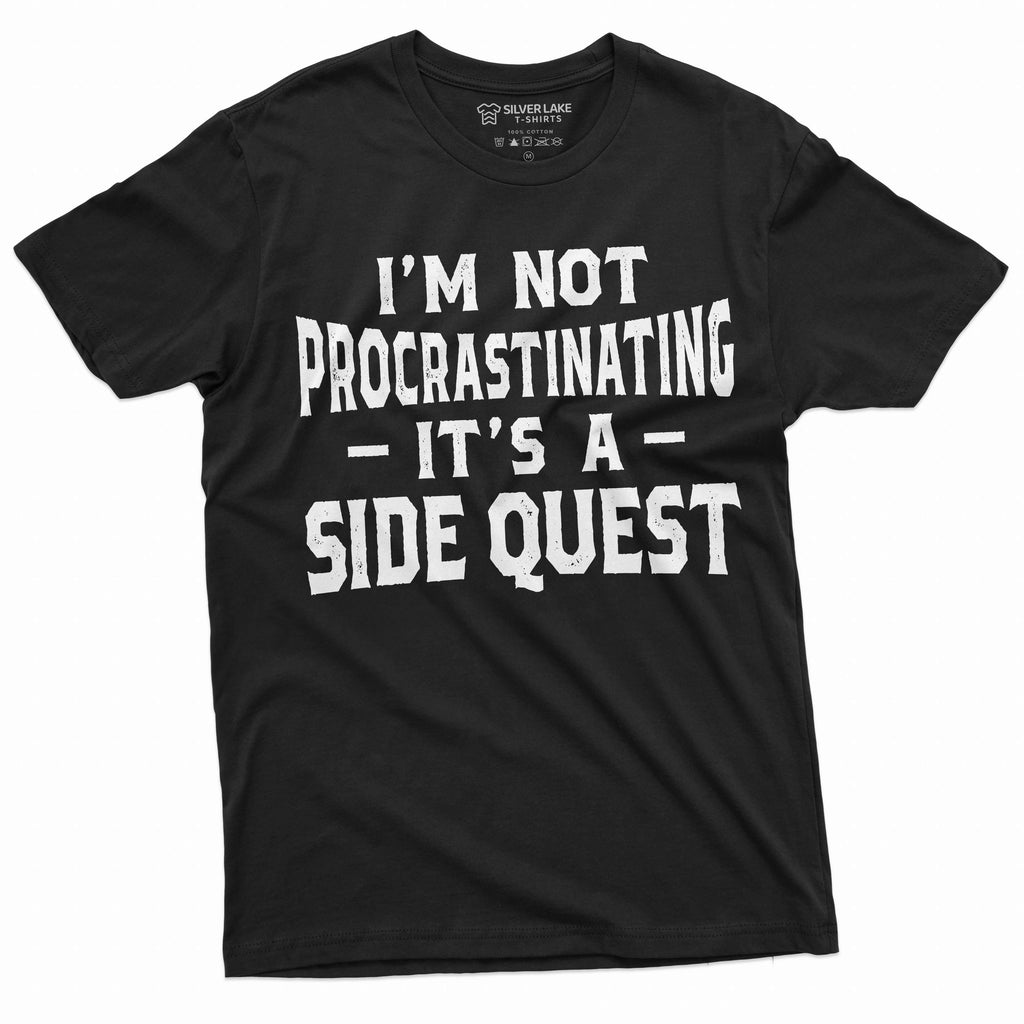 Men's Funny I am not procrastinating it's a side quest product image 4