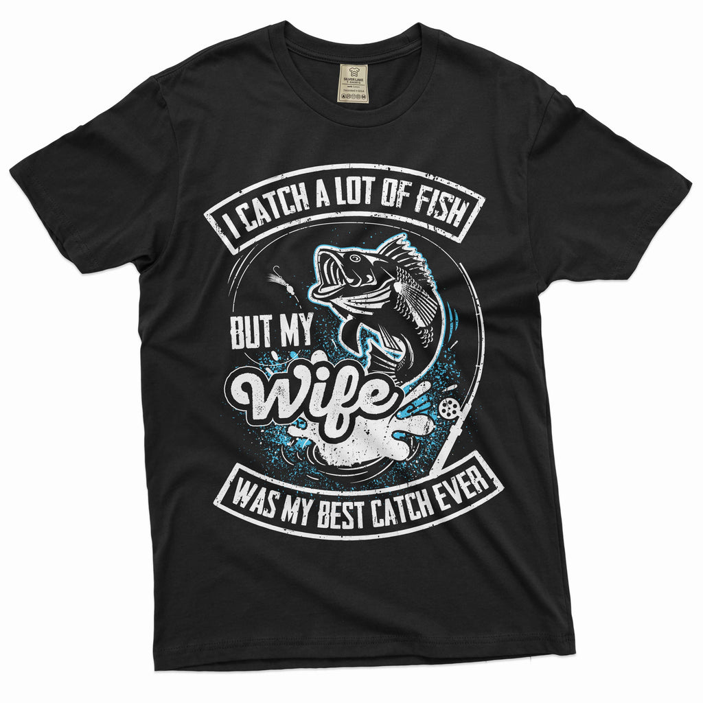 Men's Funny Fishing T-shirt my wife by best catch fisherman product image 1