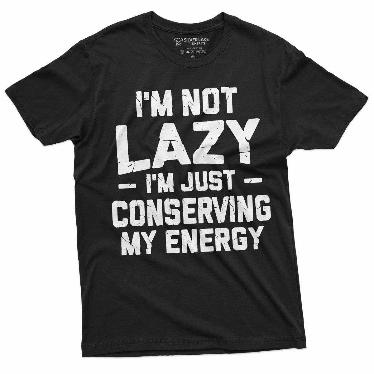 Men's Funny I am not Lazy T-shirt Conserving Energy product image 1
