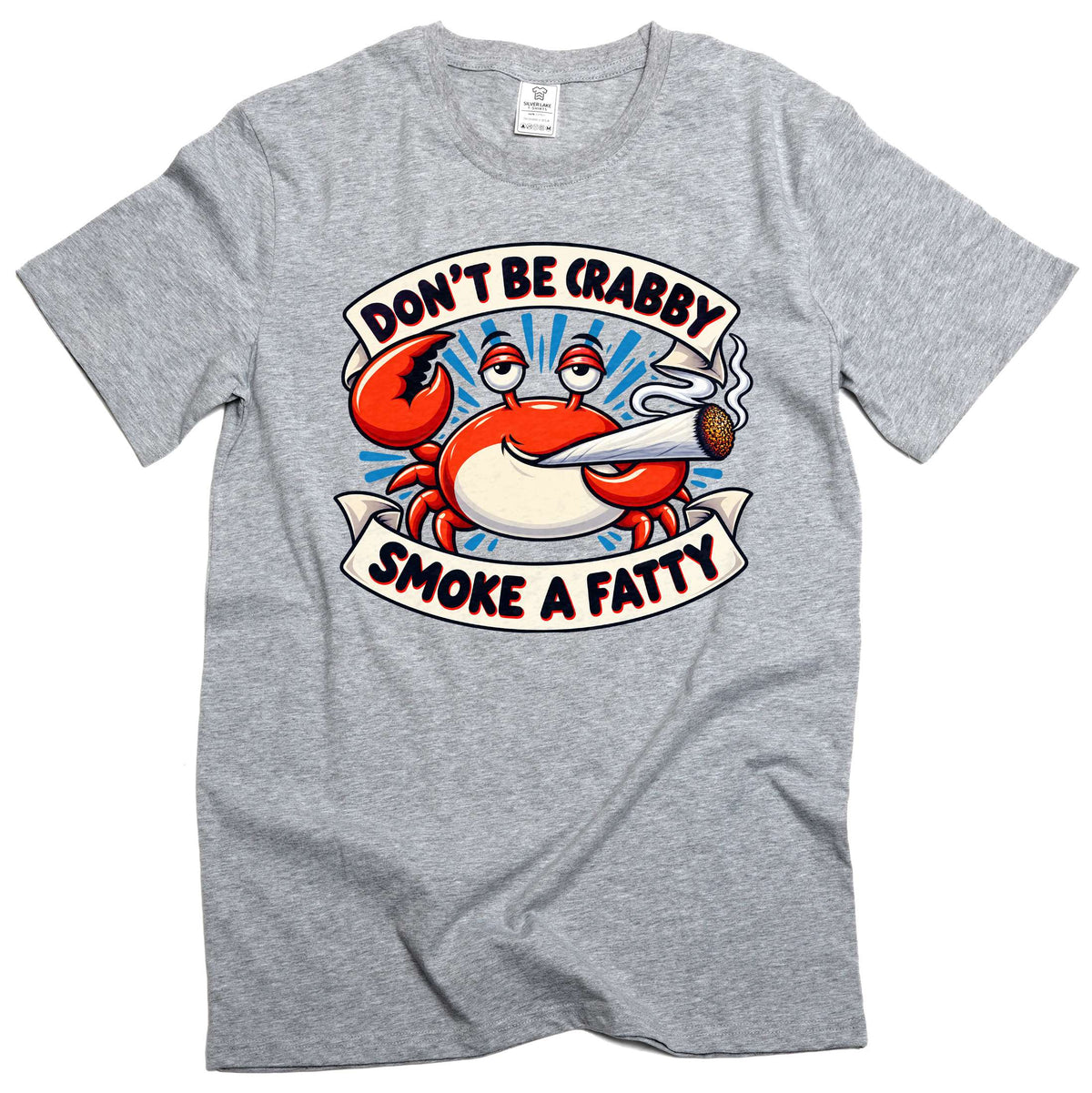 Don't Be Crabby Smoke a Fatty Shirt Funny Crab Stoner Humor product image 5