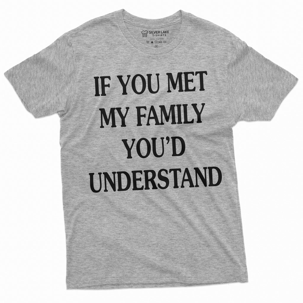 Men's Funny Family T-shirt Hilarious saying humorous product image 1