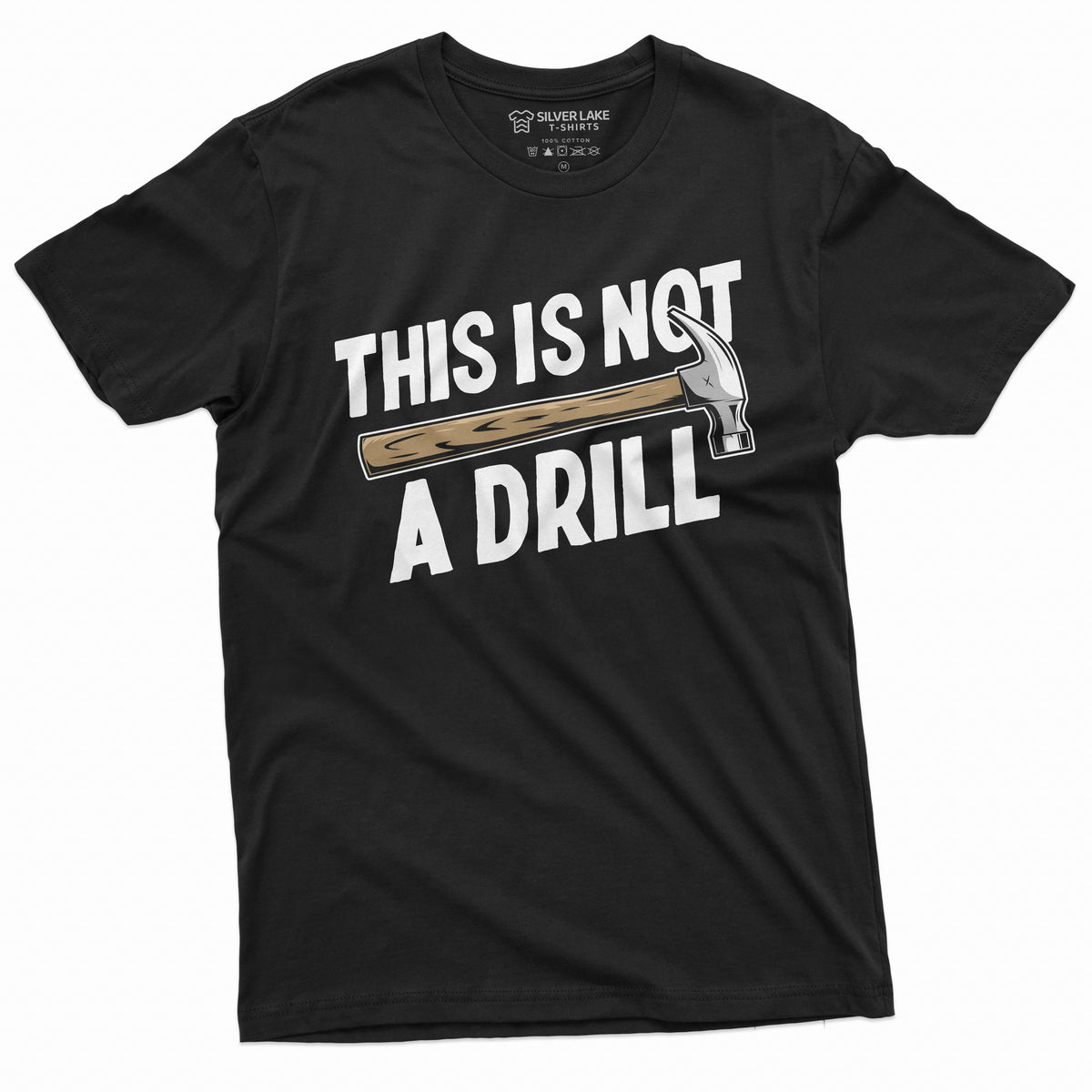 Funny This is not a drill T-shirt Hammer Humor Mens Tee product image 9