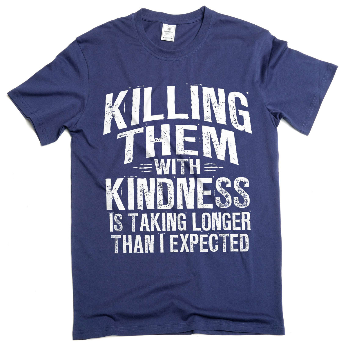 Killing Them With Kindness Shirt Sarcastic Quote Dark Humor product image 4
