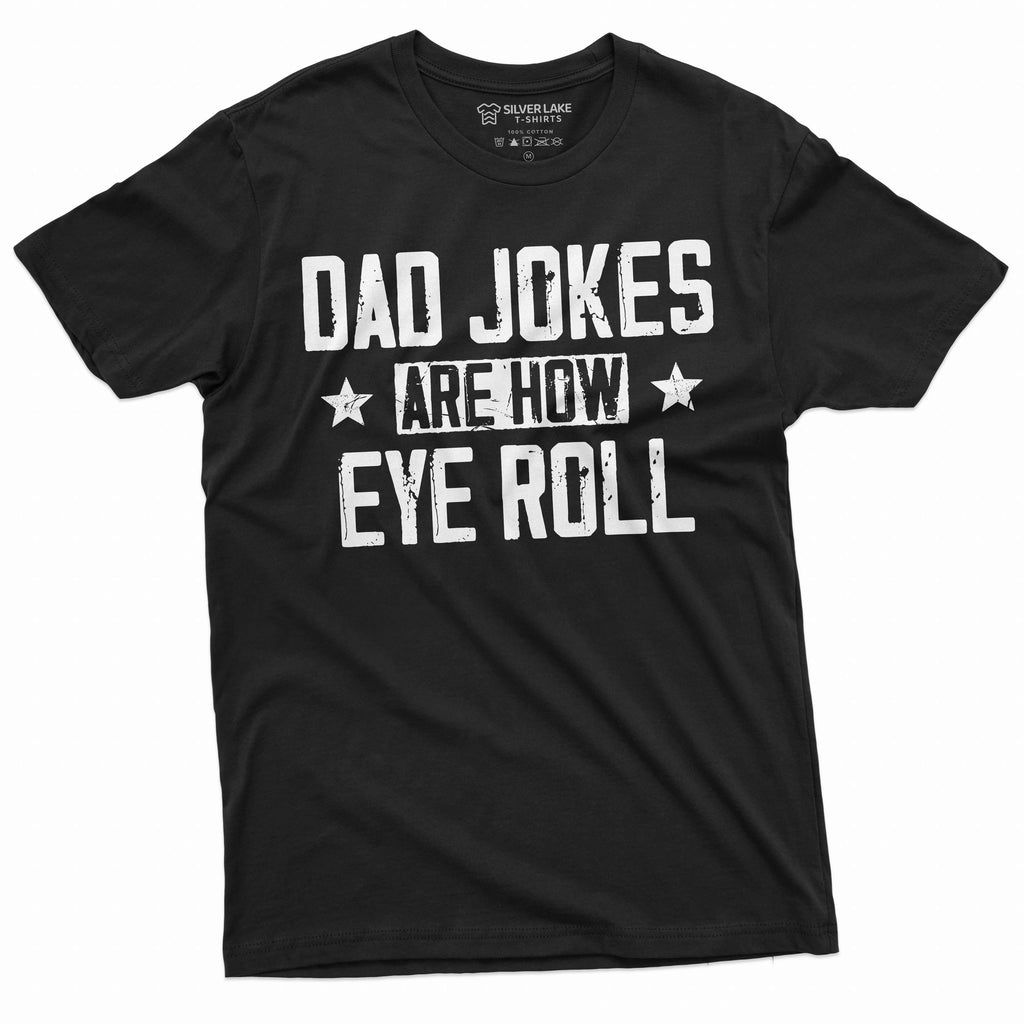 Men's Funny dad jokes T-shirt how eye roll joke gift father product image 1