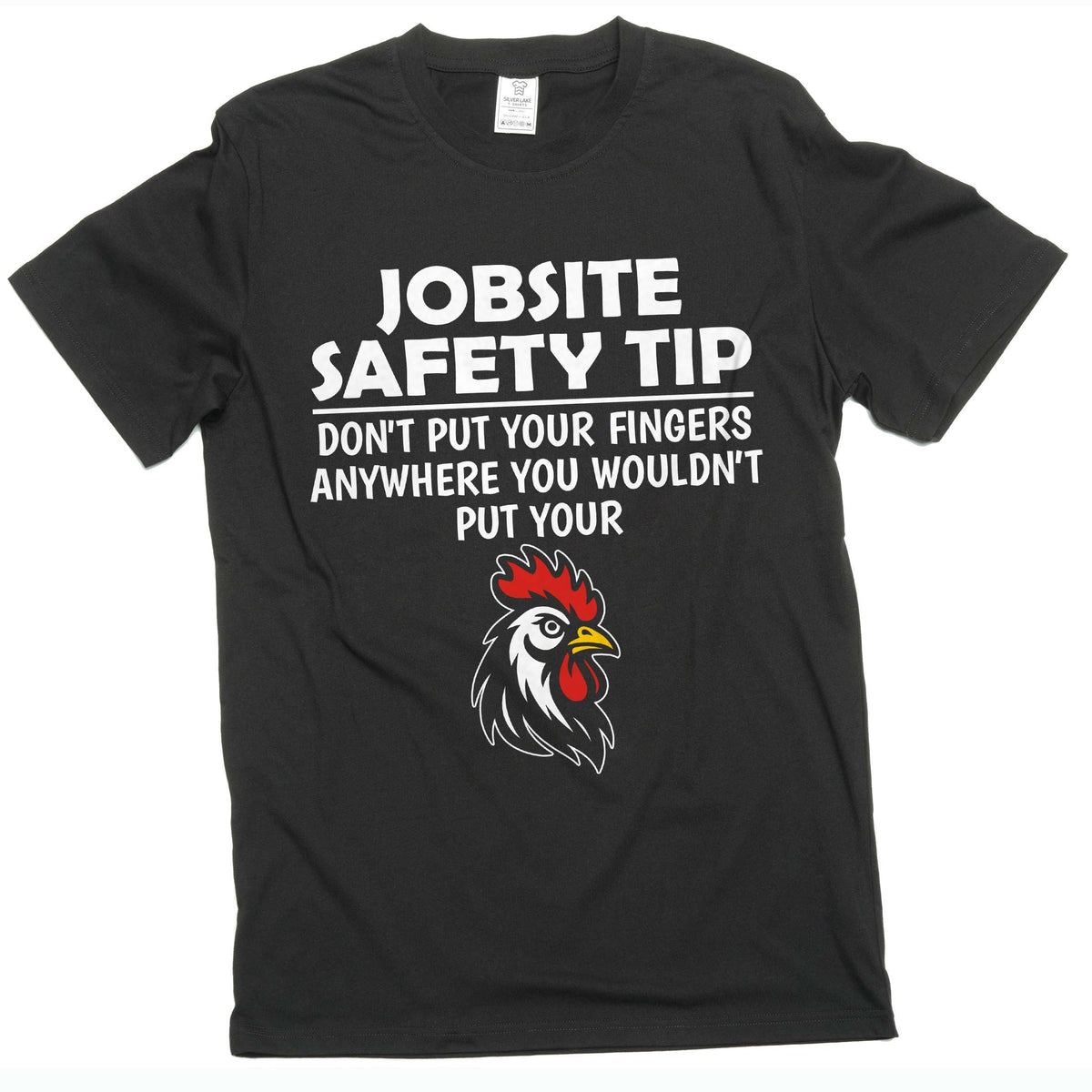 Men's Jobsite Safety T-shirt Humor Humorous Funny Saying product image 1