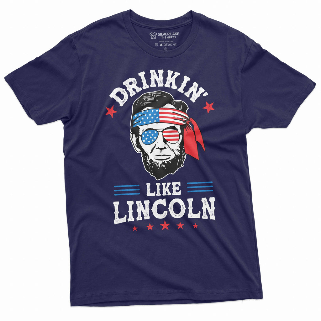 Men's 4th of July Funny Lincoln T-shirt Drinkin like fourth product image 3