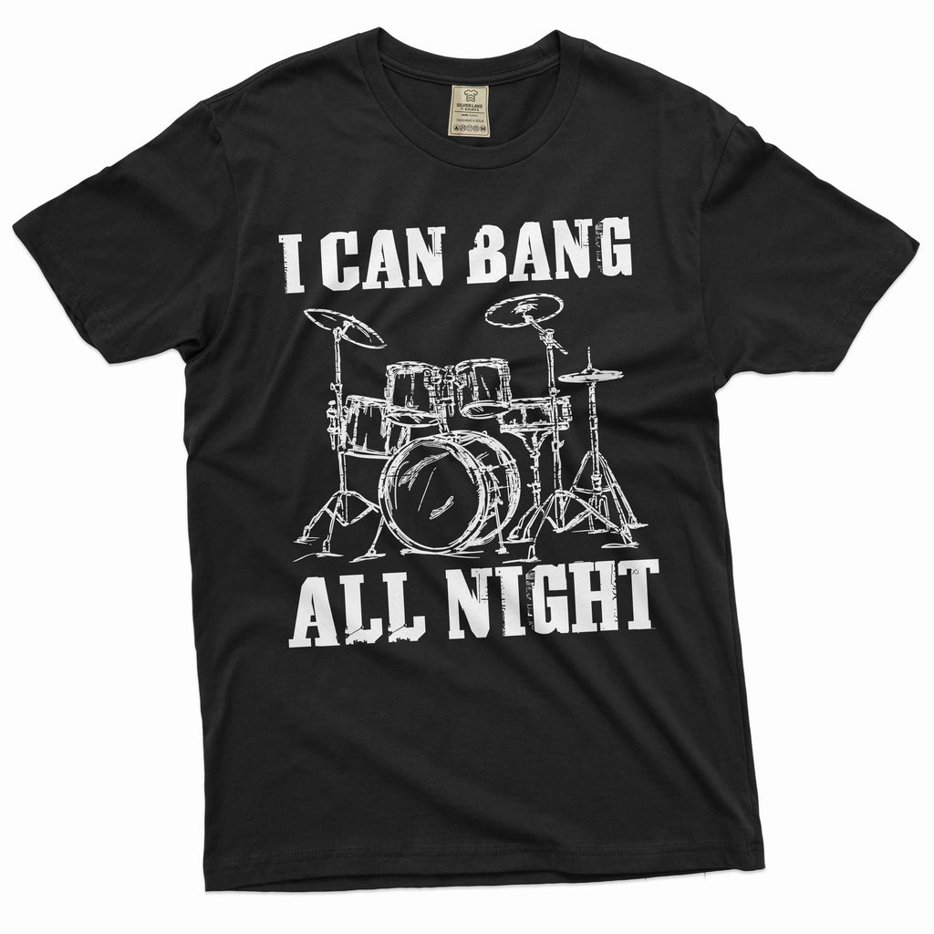 Men's Funny I can bang all night T-shirt drummer musician product image 1