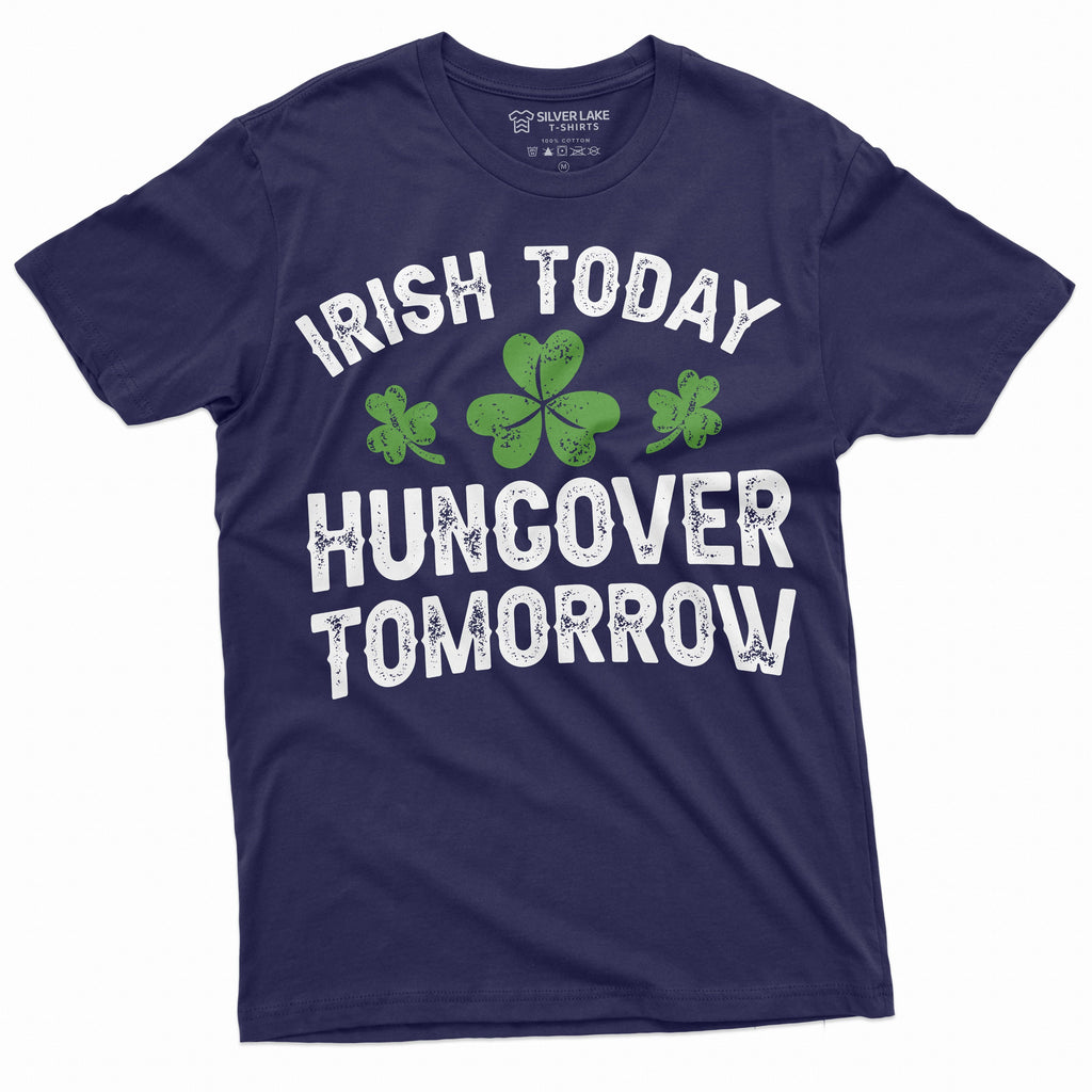 Men's Irish today hungover tomorrow T-shirt St Patricks day product image 3